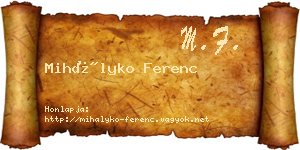 Mihályko Ferenc névjegykártya